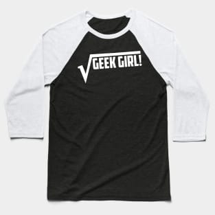 Geek Girl Baseball T-Shirt